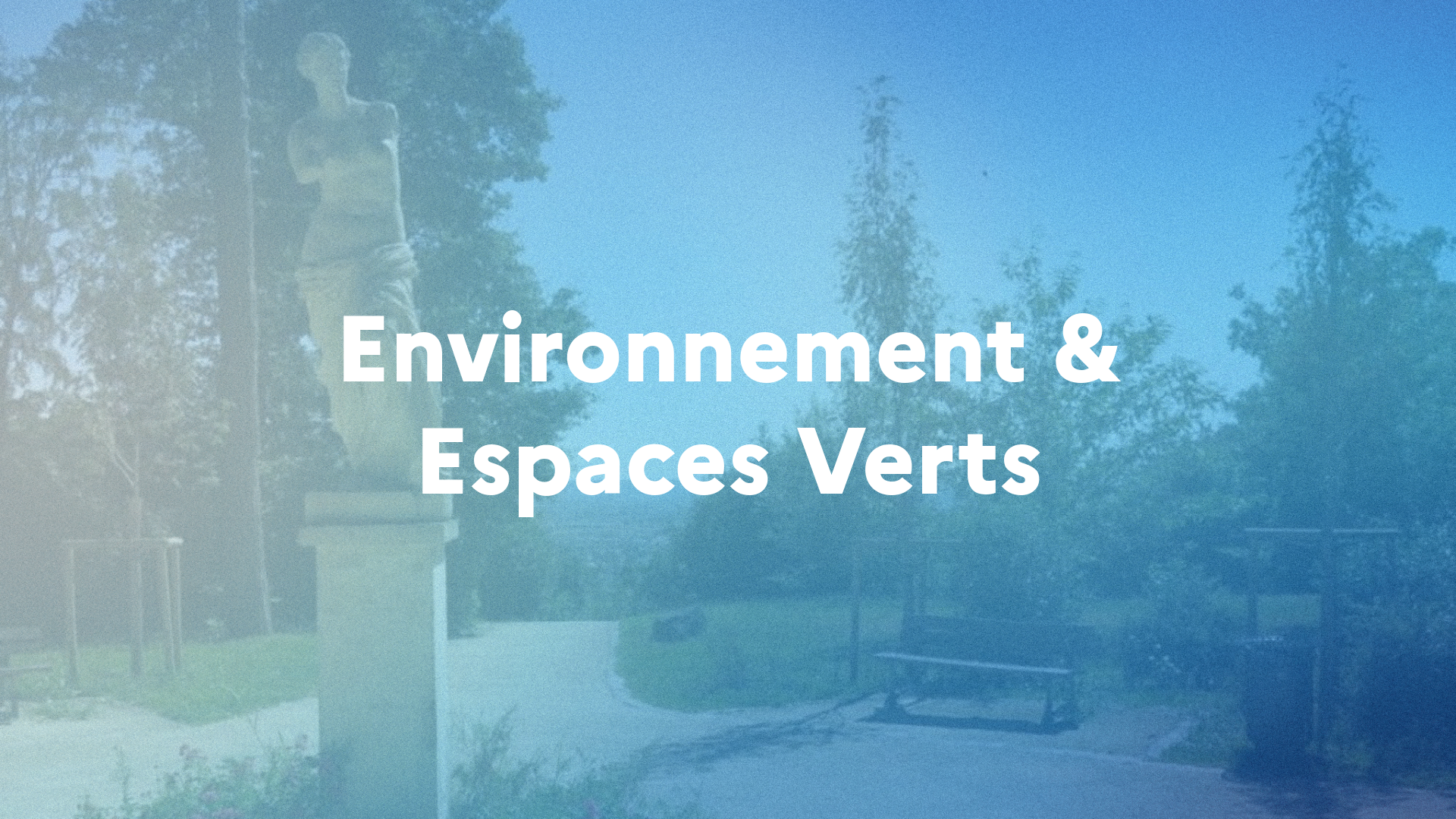 Image média: Environnement &amp; Espaces Verts